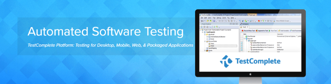Automated Software Testing Made Simple | TestComplete